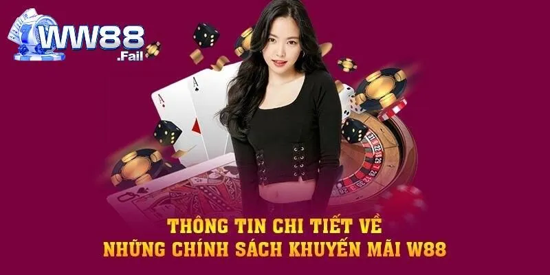Một vài lưu ý chính sách khi tham gia khuyến mãi WW88
