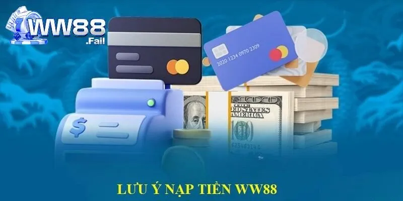 Lưu ý khi thực hiện nạp tiền vào tài khoản